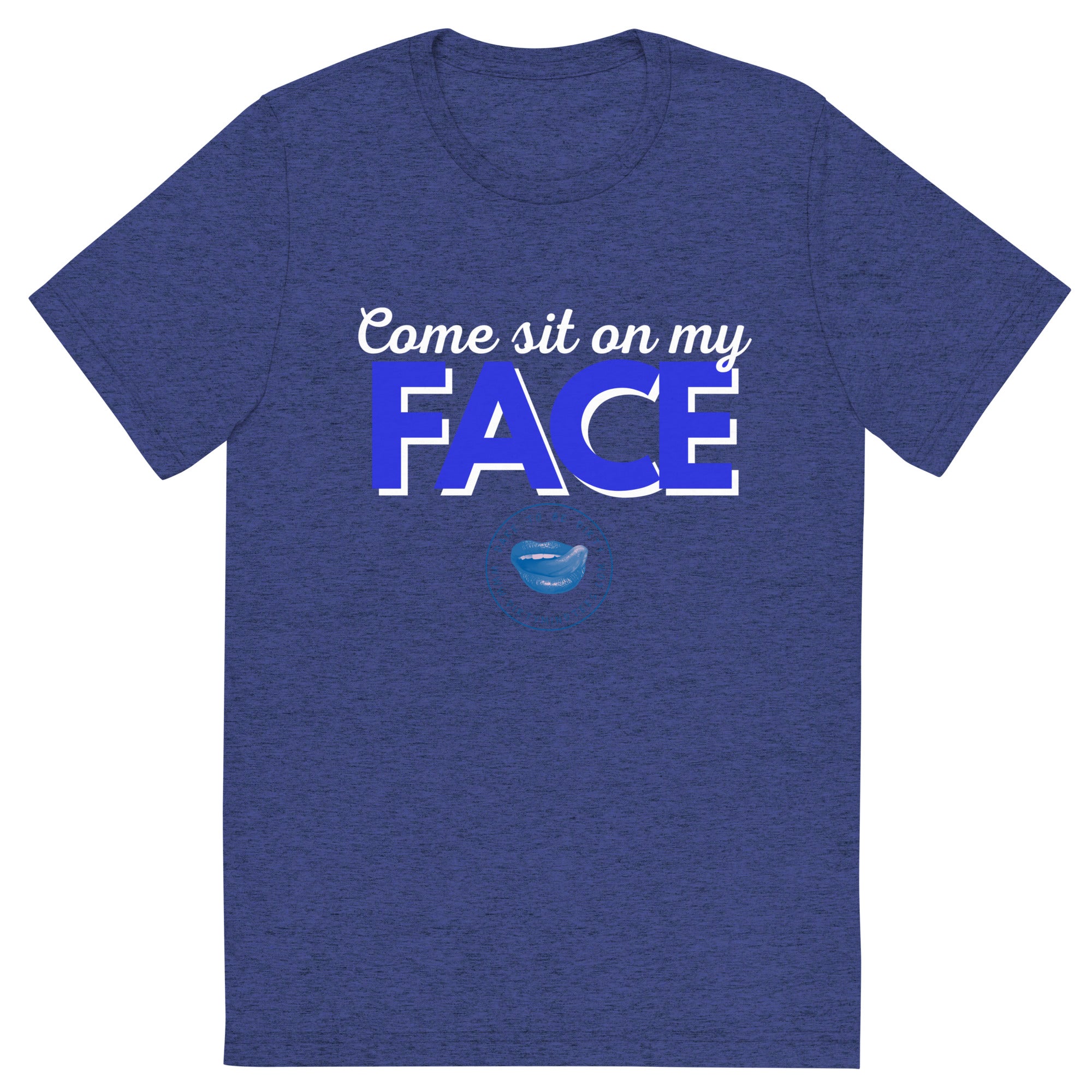 Sit On My Face Men's Tee