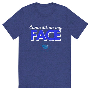 Sit On My Face Men's Tee