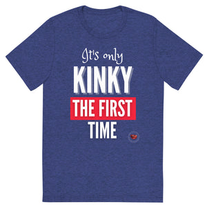 Kinky The First Time Men's Tee