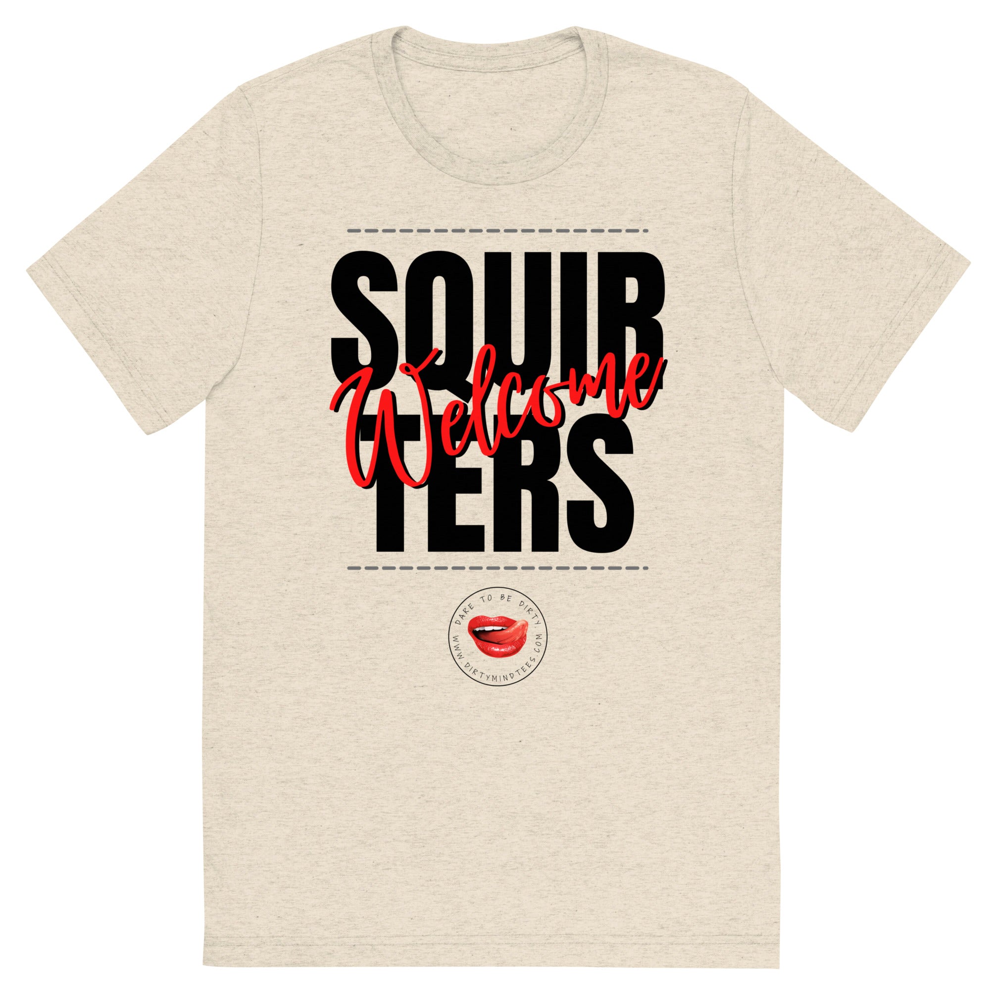 Squirters Welcome Men's Tee