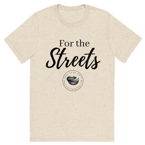 For the Streets Men's Tee