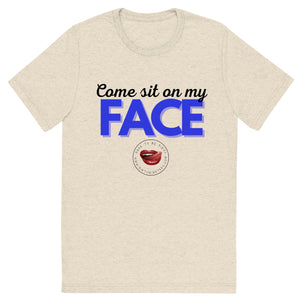 Sit On My Face Men's Tee