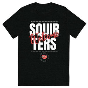 Squirters Welcome Men's Tee