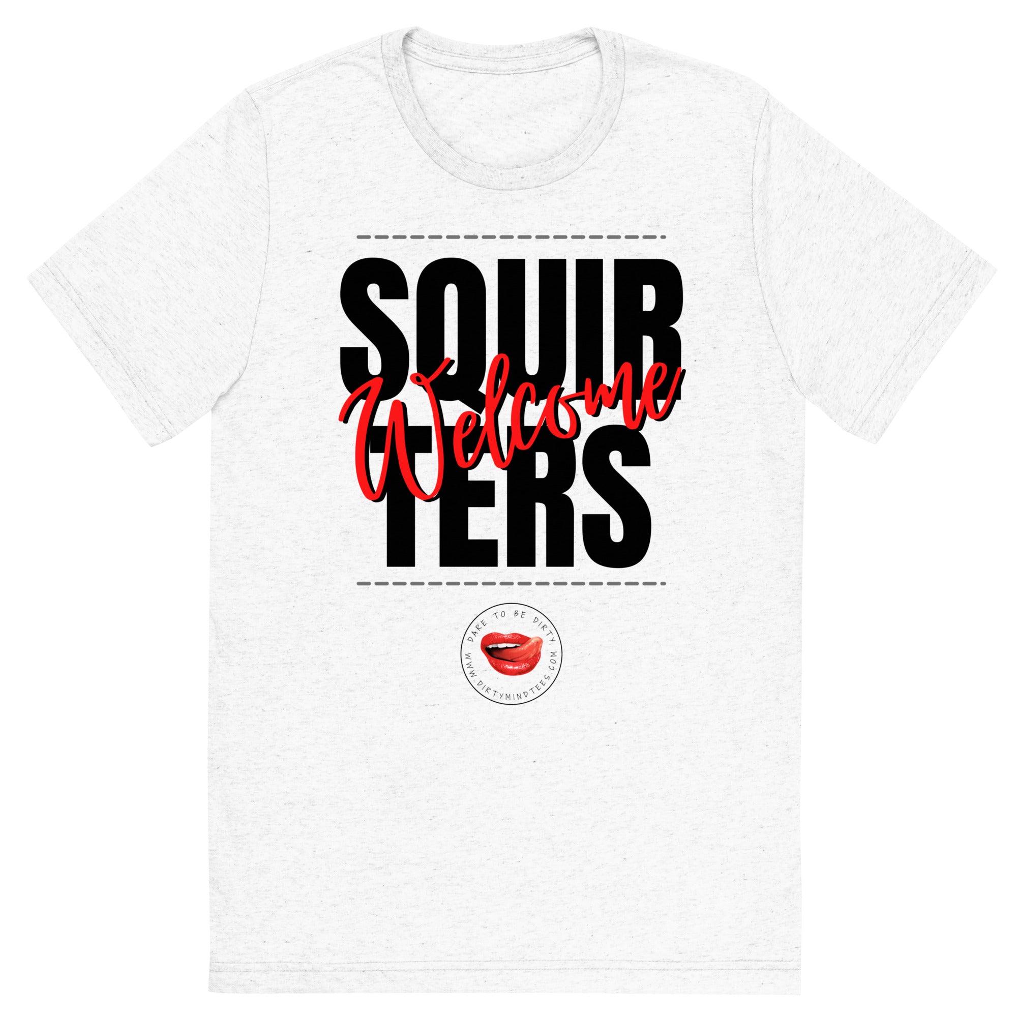 Squirters Welcome Men's Tee