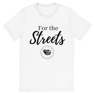 For the Streets Men's Tee