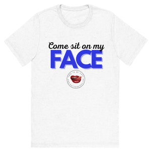 Sit On My Face Men's Tee