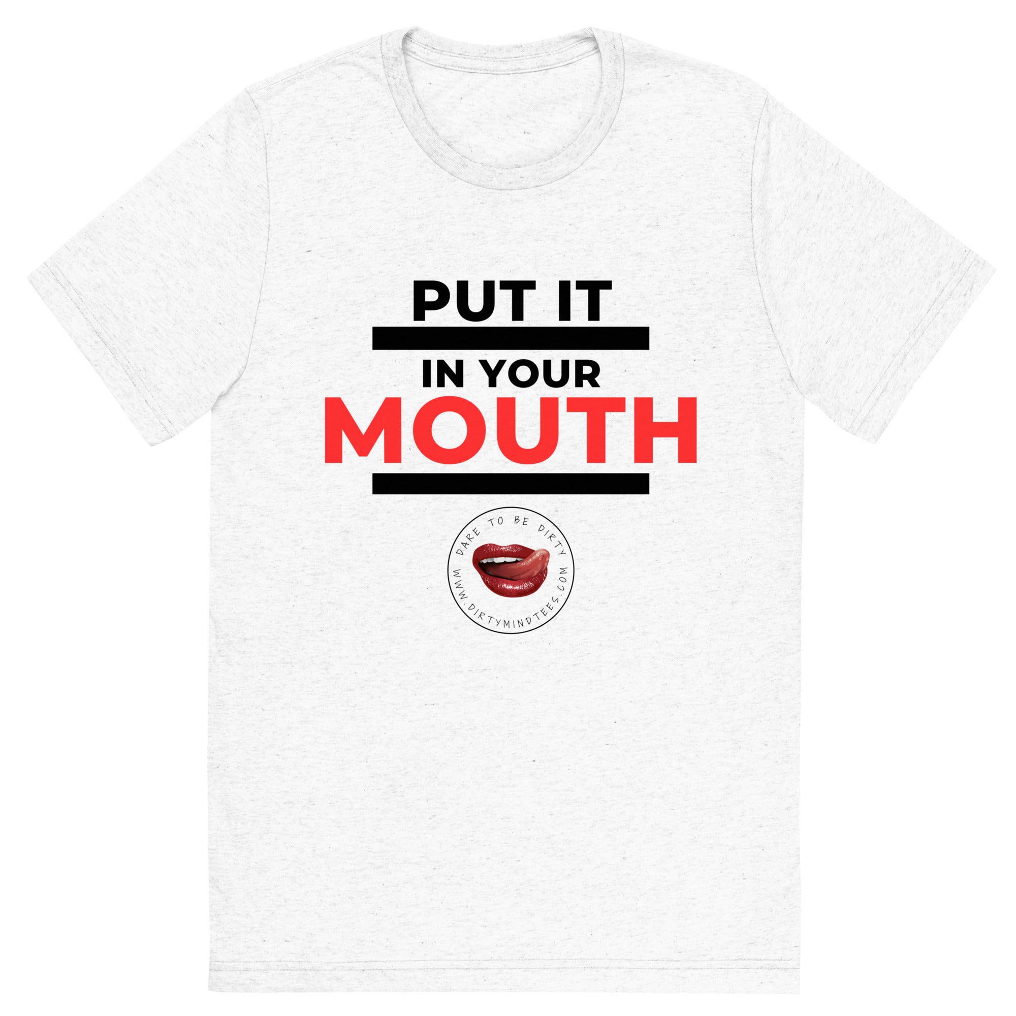 Put It In Your Mouth Men's Tee