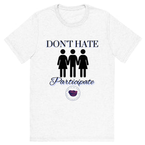 Don't Hate Men's Tee