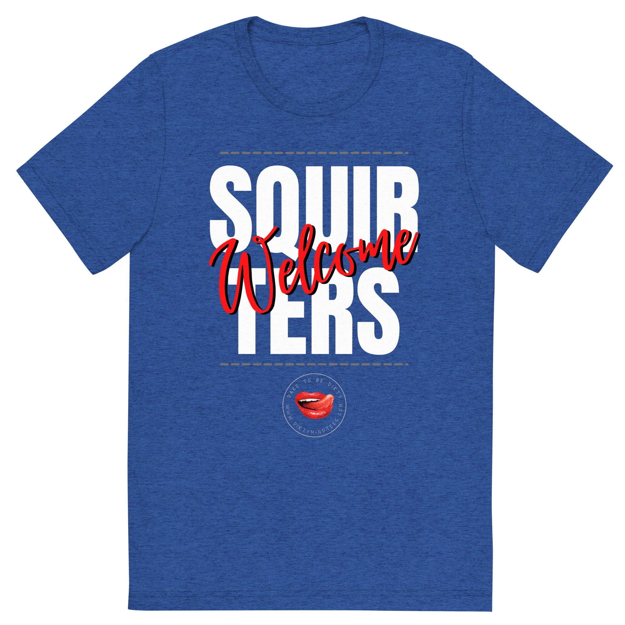 Squirters Welcome Men's Tee