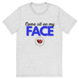 Sit On My Face Men's Tee