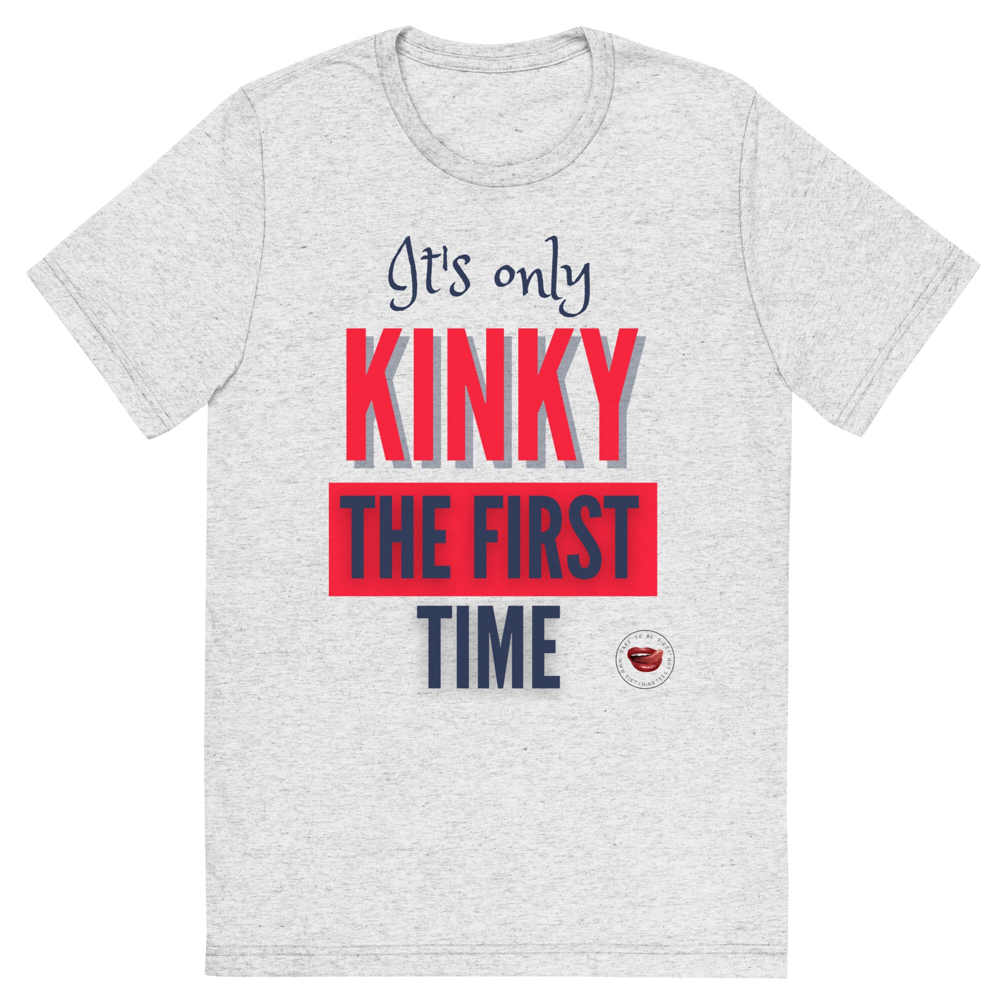 Kinky The First Time Men's Tee