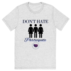 Don't Hate Men's Tee