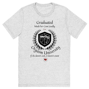 Made Her Cum Loudly Men's Tee