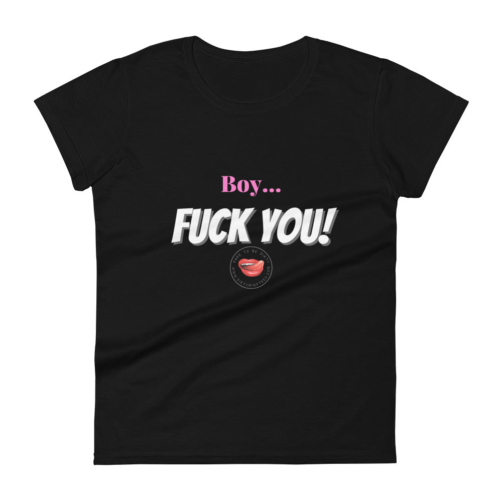 Fuck You Women's Tee