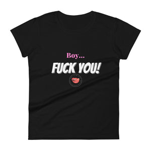 Fuck You Women's Tee