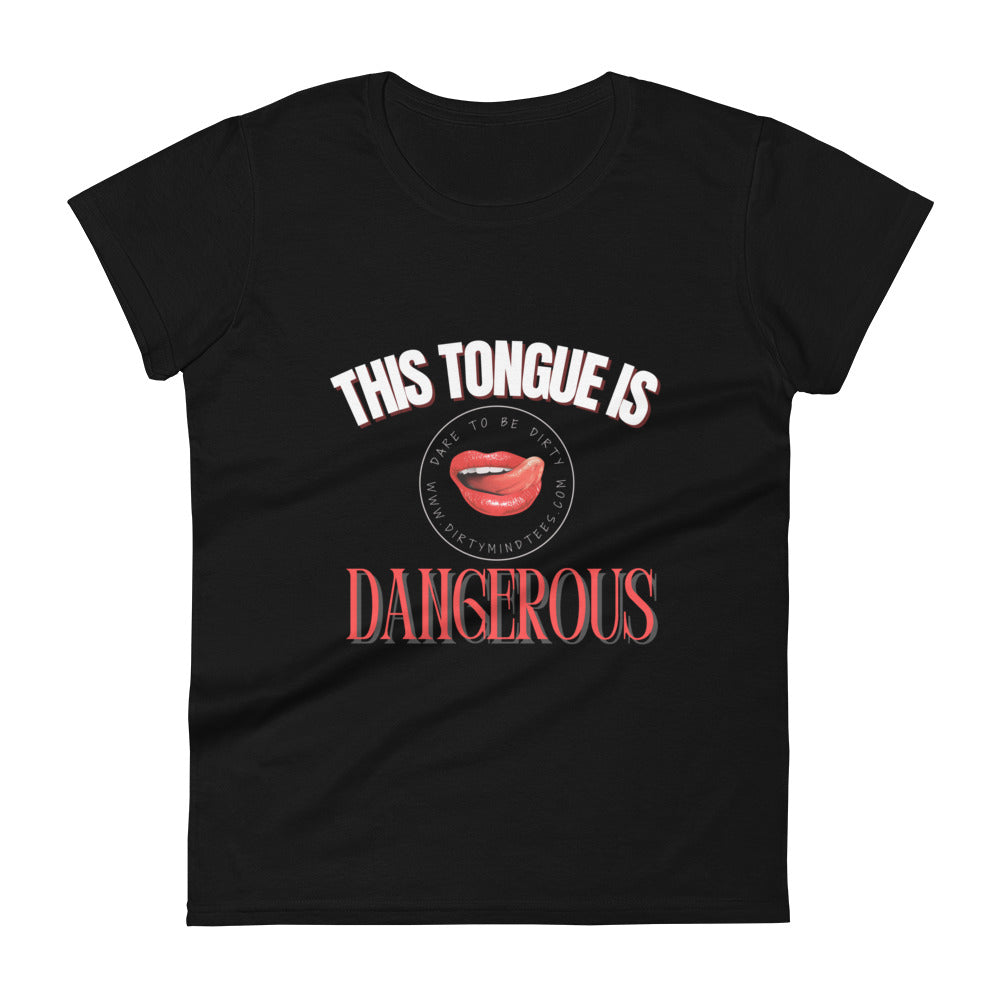 Dangerous Women's Tee