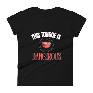 Dangerous Women's Tee