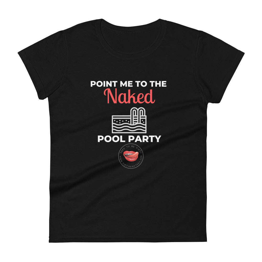 Naked Pool Party Women's Tee