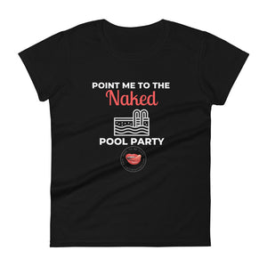 Naked Pool Party Women's Tee