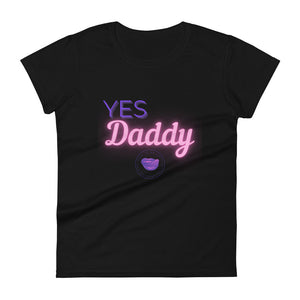 Yes Daddy Women's Tee