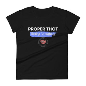 Proper Thot Women's Tee (Mark G Edition)