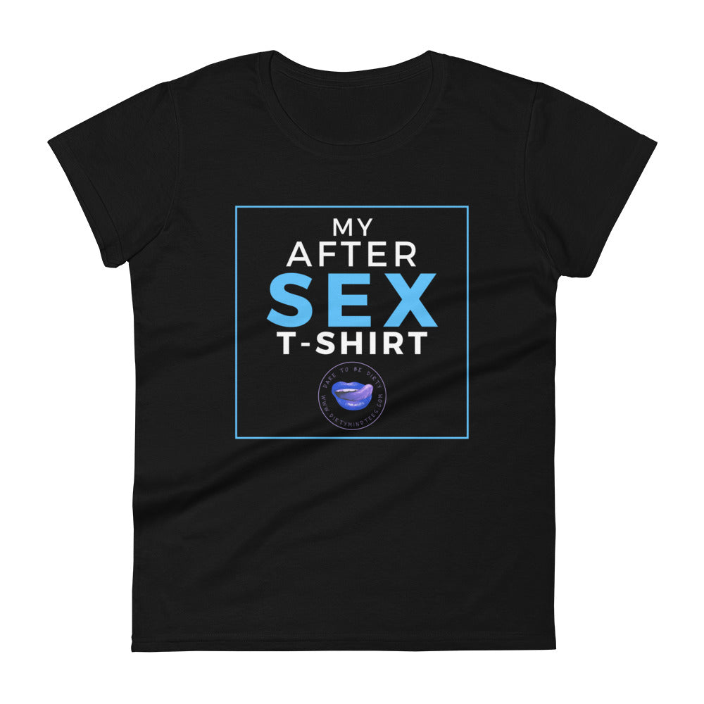 After Sex Women's Tee