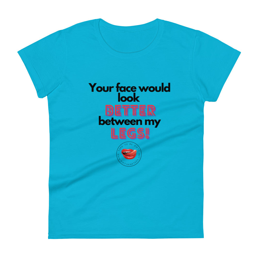Between My Legs Women's Tee