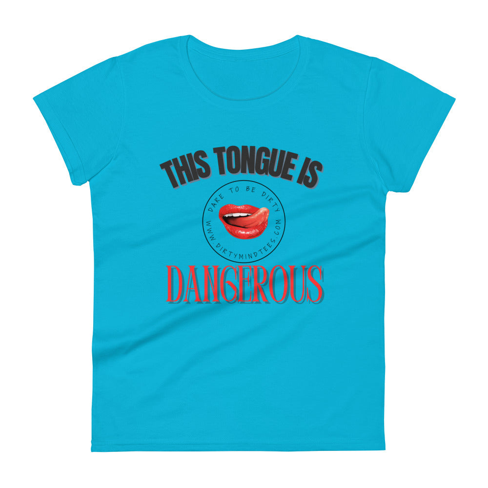 Dangerous Women's Tee