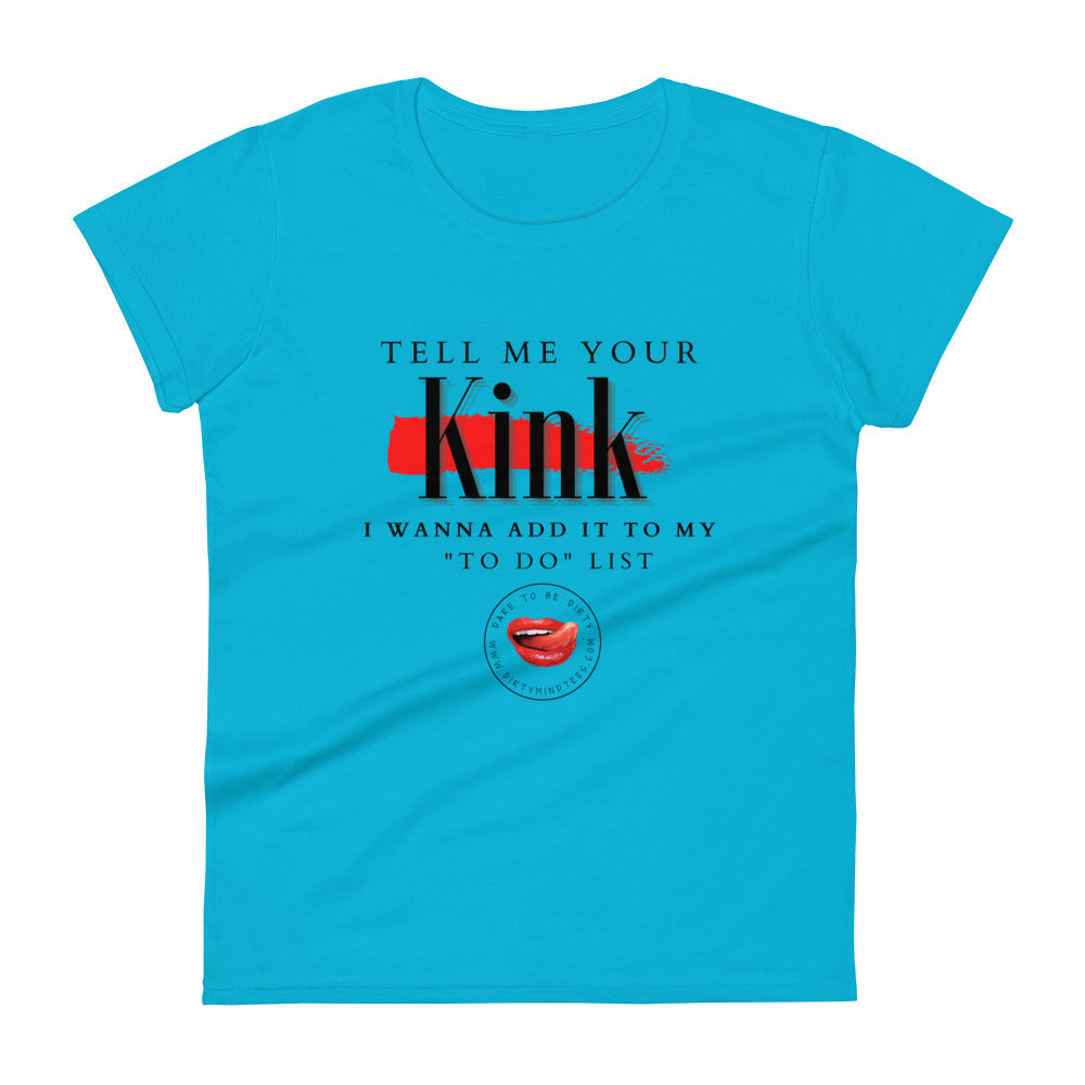 Tell Me Your Kink Women's Tee