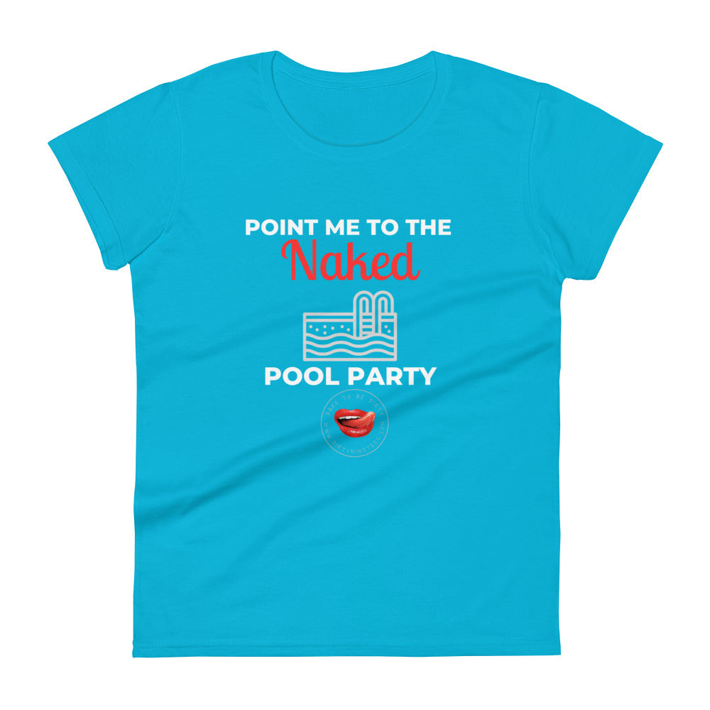 Naked Pool Party Women's Tee