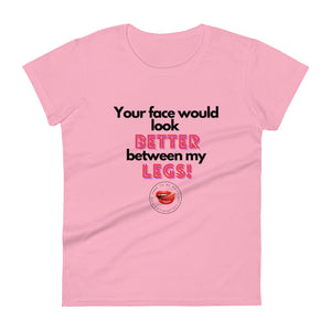 Between My Legs Women's Tee
