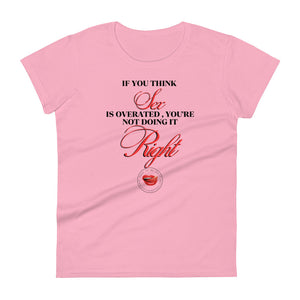 Sex Overrated Women's Tee