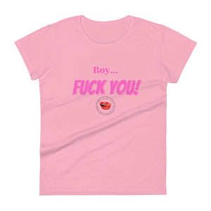 Fuck You Women's Tee