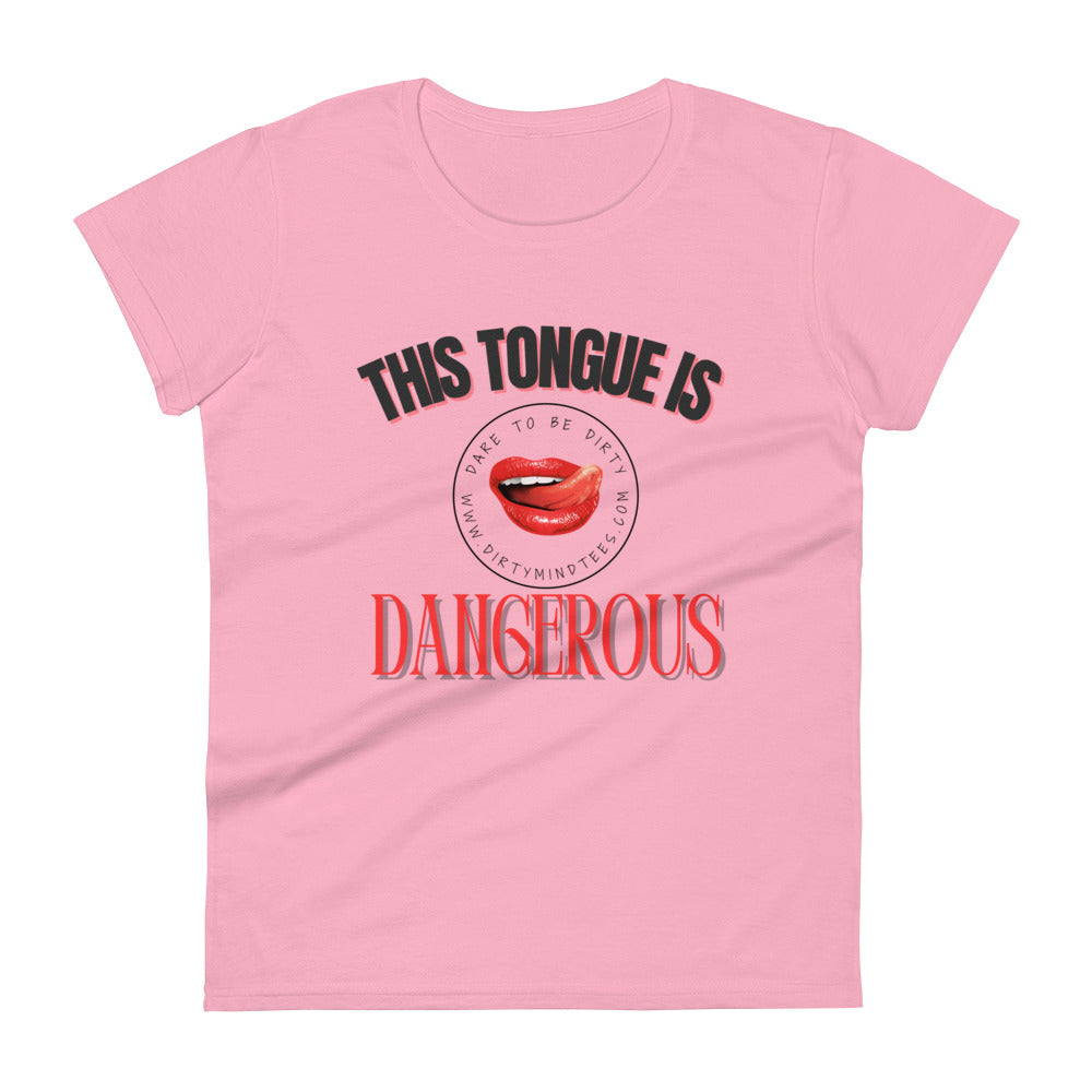 Dangerous Women's Tee