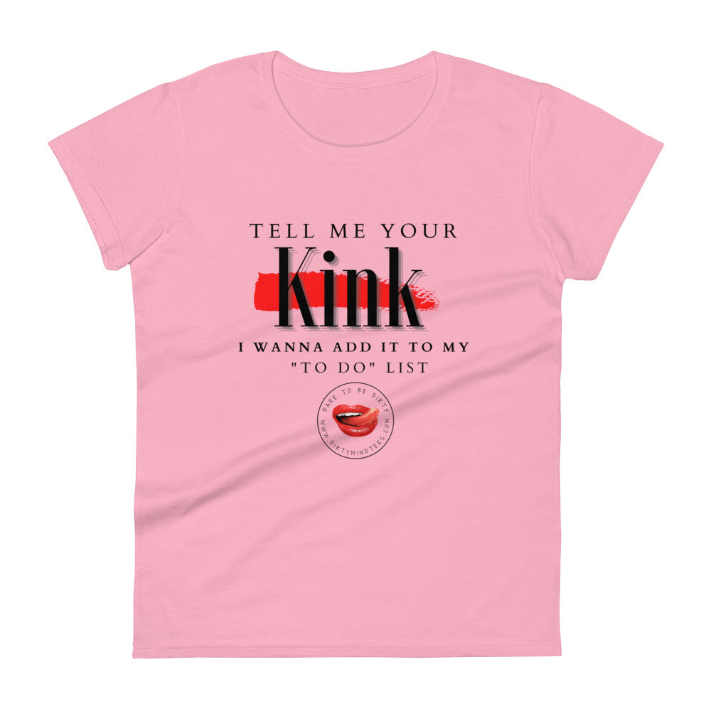 Tell Me Your Kink Women's Tee