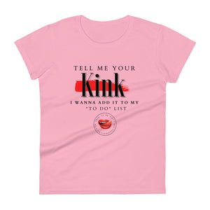 Tell Me Your Kink Women's Tee