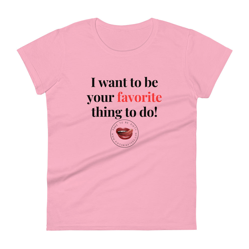 Favorite Thing to Do Women's Tee