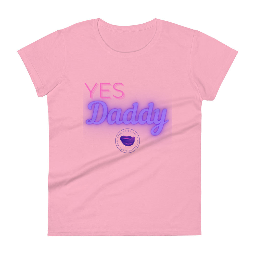 Yes Daddy Women's Tee