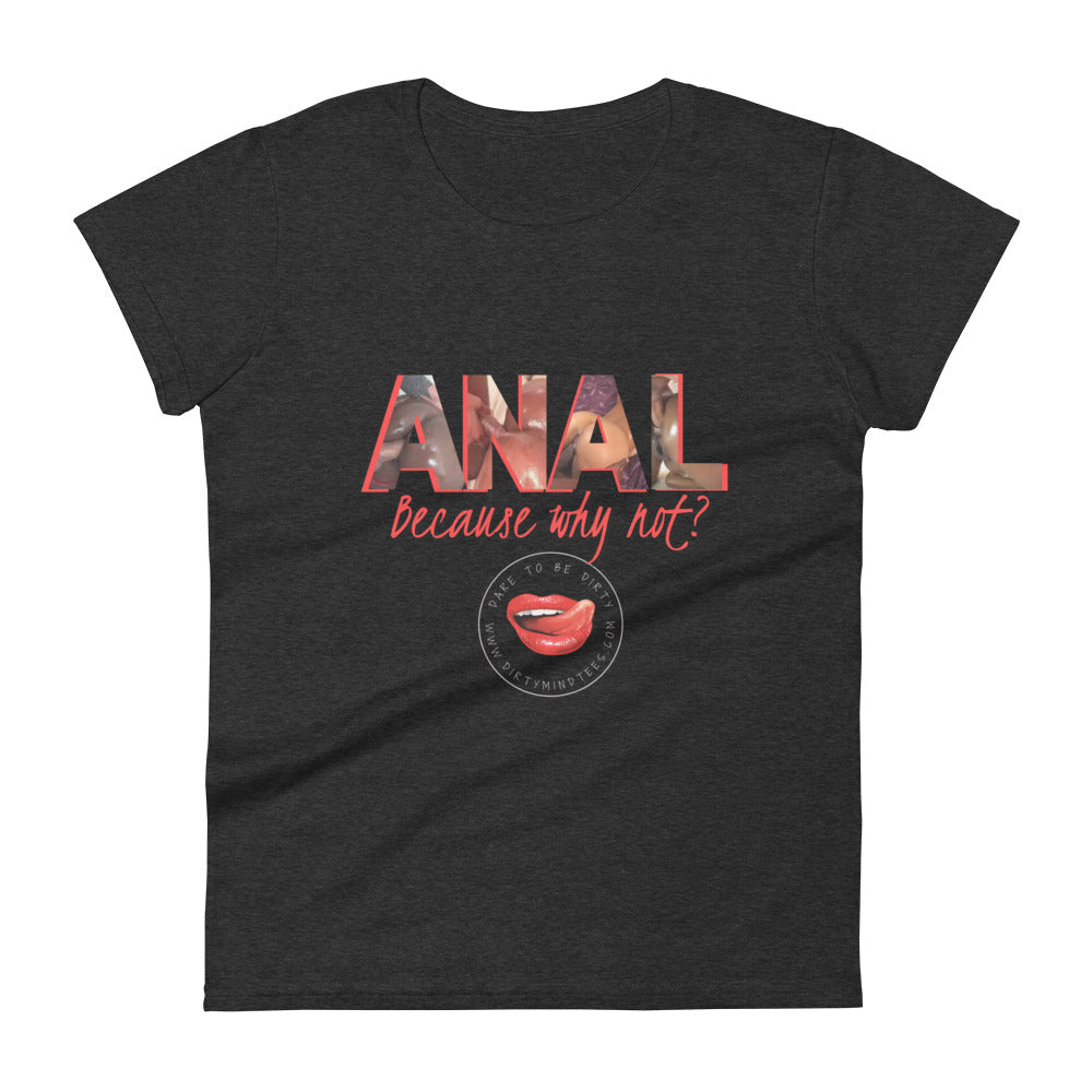 Anal Women's Tee