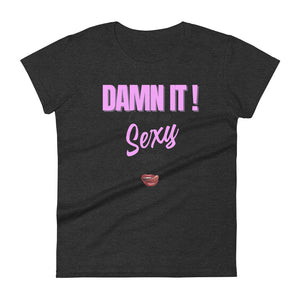Damn It! Women's Tee