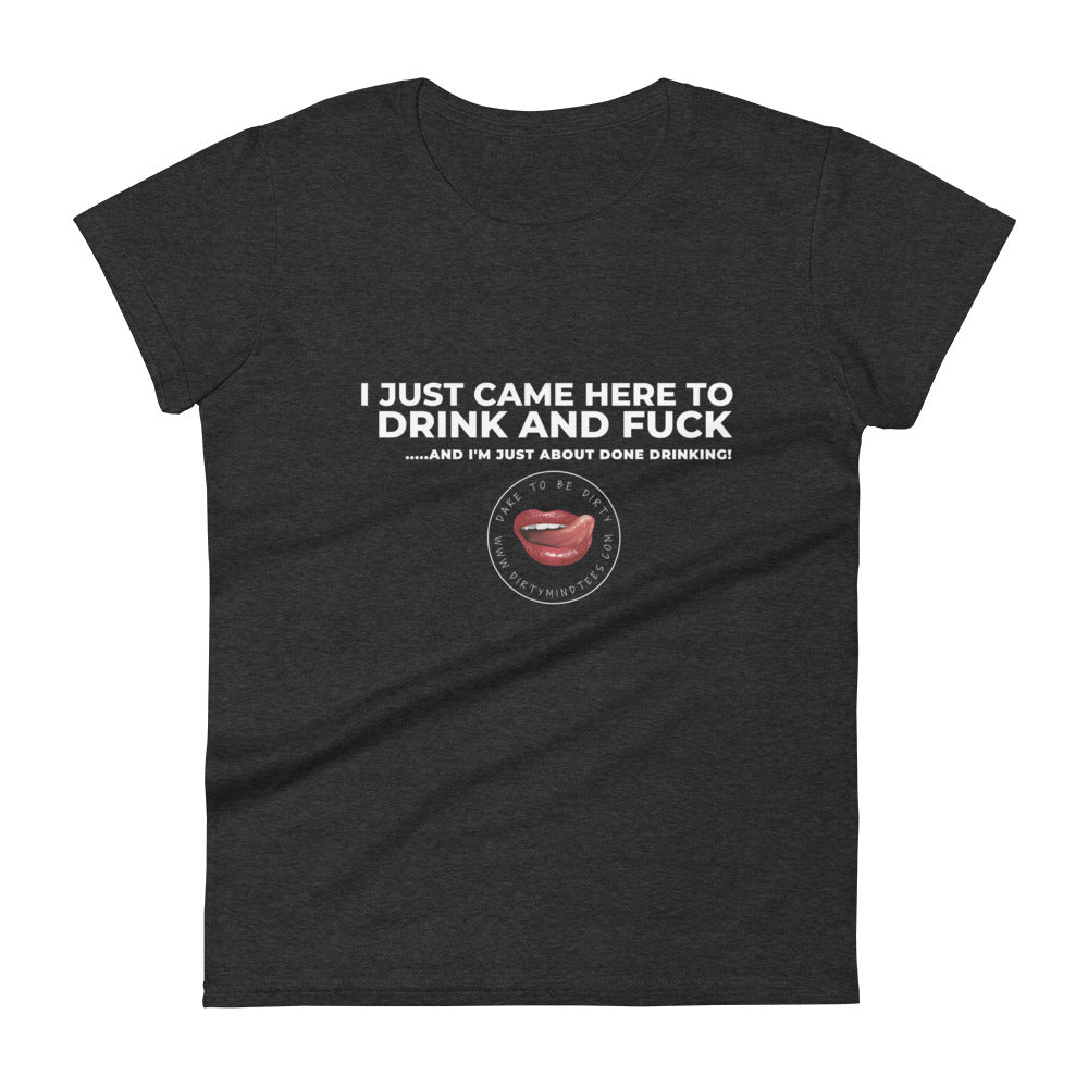 Drink and Fuck Women's Tee