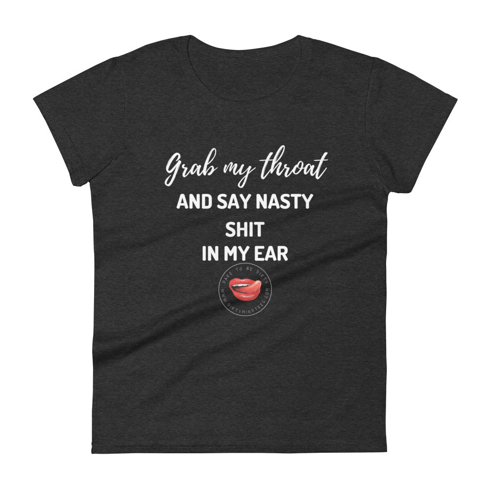 Grab My Throat Women's Tee