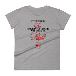 Sex Overrated Women's Tee