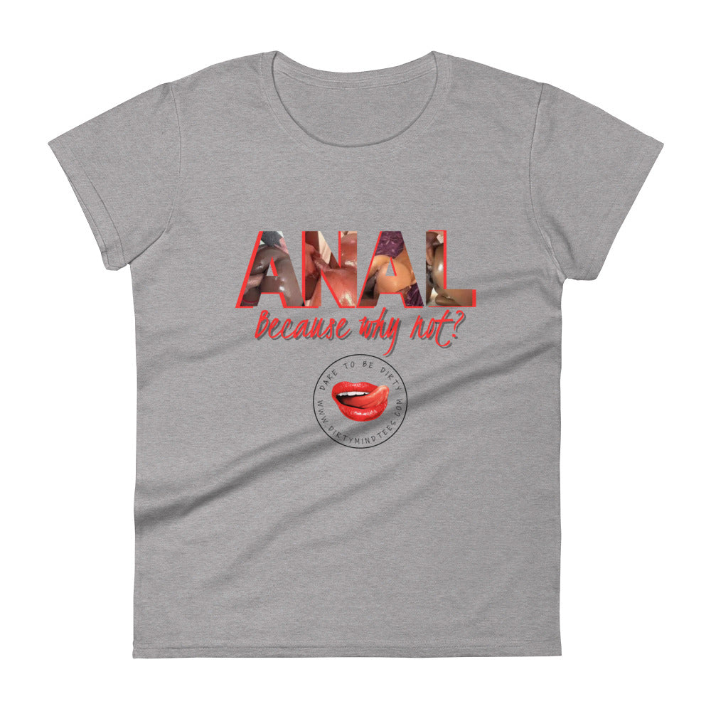 Anal Women's Tee