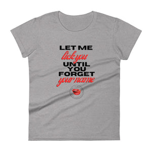 Forget Your Name Women's Tee