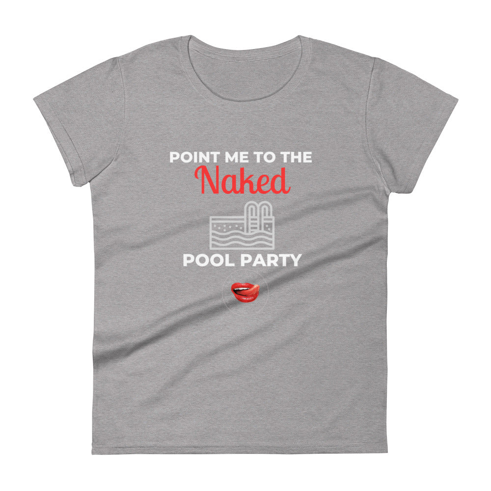 Naked Pool Party Women's Tee