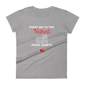Naked Pool Party Women's Tee