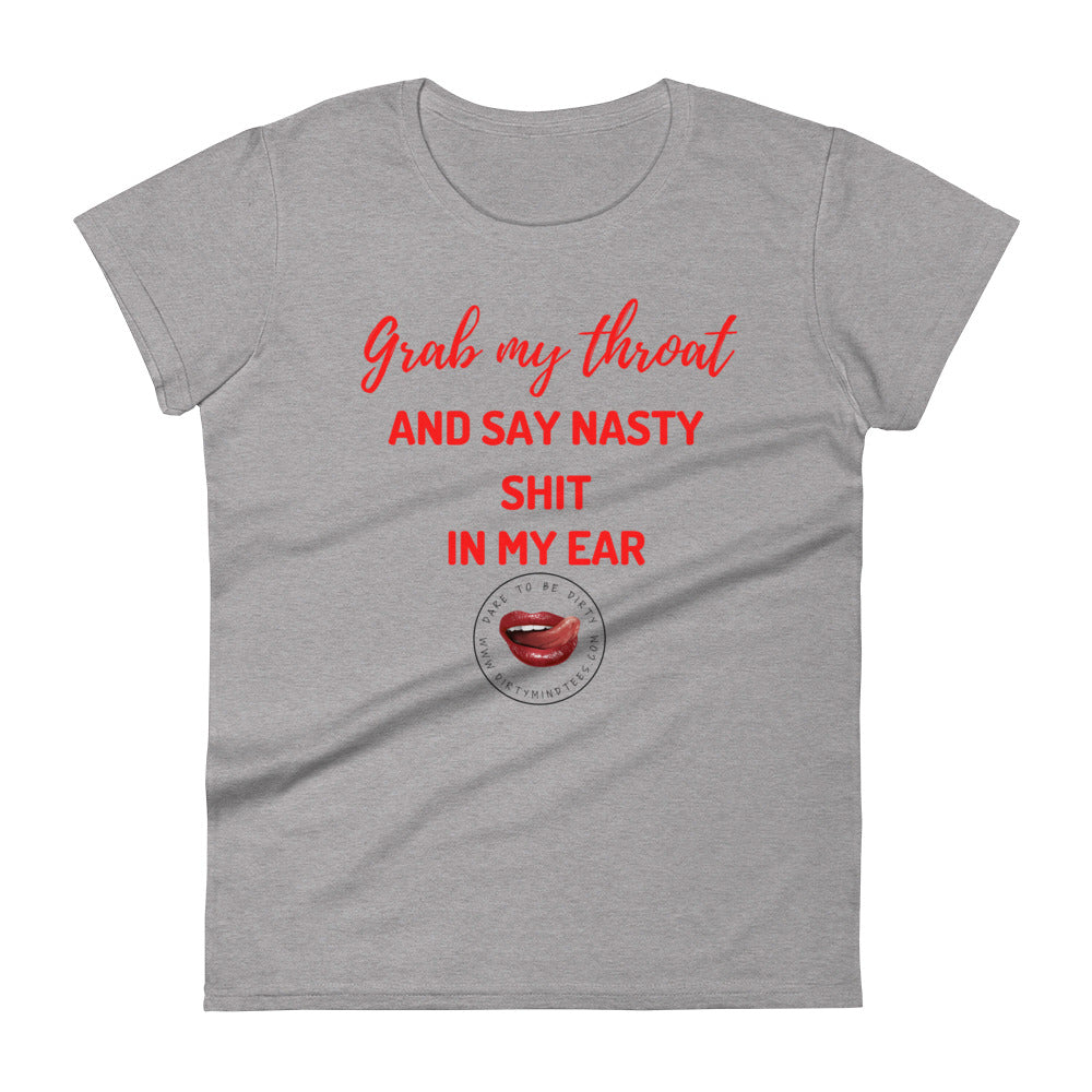 Grab My Throat Women's Tee