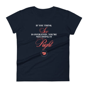 Sex Overrated Women's Tee