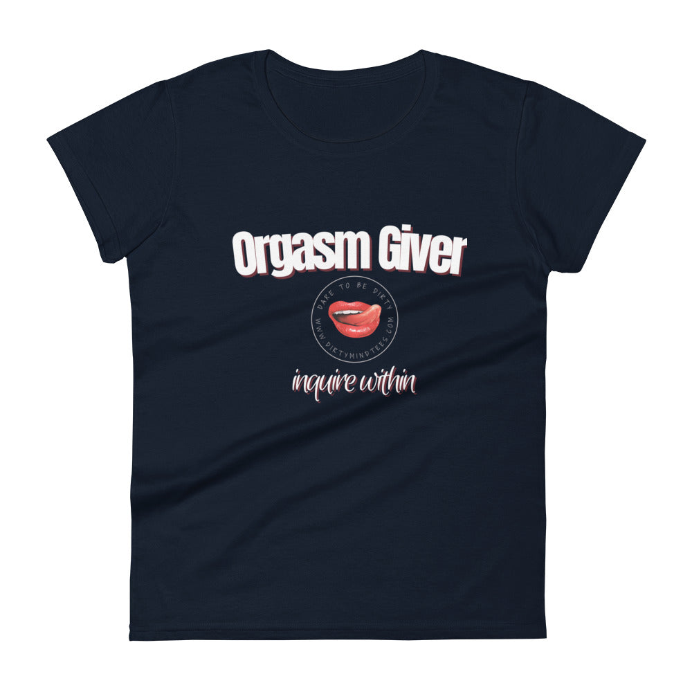 Orgasm Giver Women's Tee